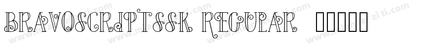 BravoScriptSSK Regular字体转换